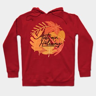 autumn holiday Hoodie